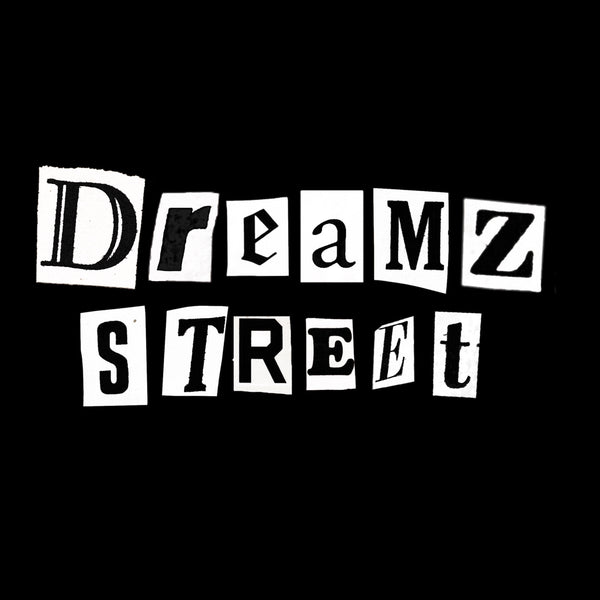 Dreamz Street